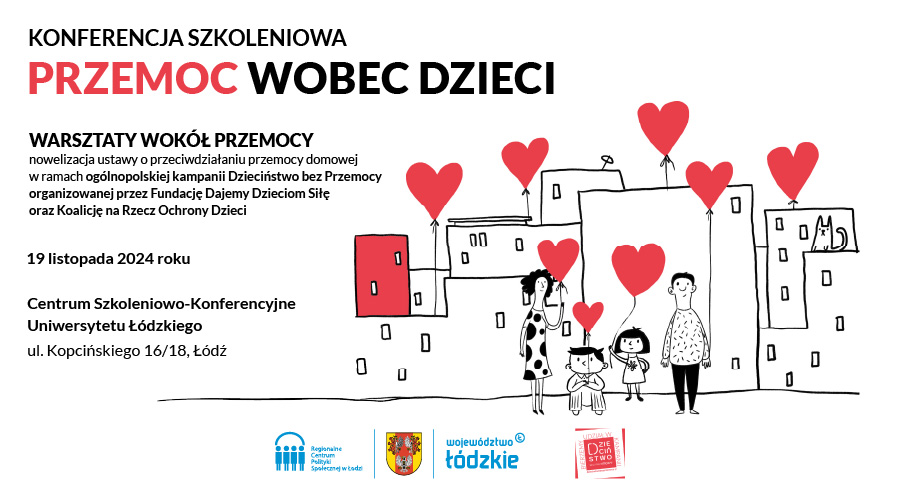 Konferencja szkoleniowa pn. „Przemoc wobec dzieci – warsztaty wokół przemocy – nowelizacja ustawy o przeciwdziałaniu przemocy domowej”